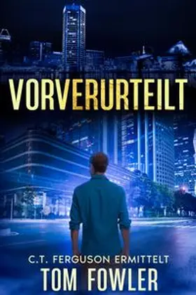 Fowler |  Vorverurteilt | Buch |  Sack Fachmedien