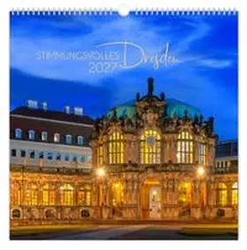 Schubert |  Kalender Stimmungsvolles Dresden 2027 | Sonstiges |  Sack Fachmedien
