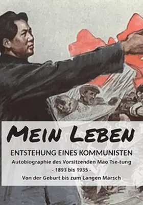 Snow |  Mein Leben - Entstehung eines Kommunisten | Buch |  Sack Fachmedien