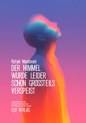 Mantovani |  Der Himmel wurde leider schon großteils verspeist | Buch |  Sack Fachmedien