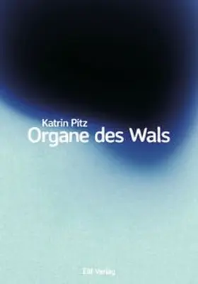 Pitz |  Organe des Wals | Buch |  Sack Fachmedien