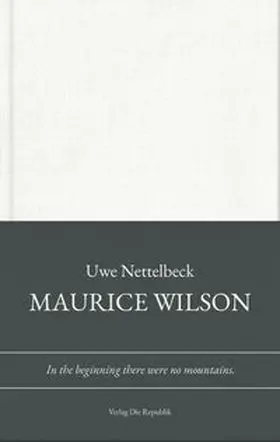 Nettelbeck |  Maurice Wilson | Buch |  Sack Fachmedien
