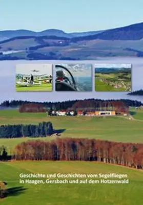 Kramer |  Geschichte und Geschichte vom Segelfliegen in Haagen, Gersbach und auf dem Hotzenwald | Buch |  Sack Fachmedien