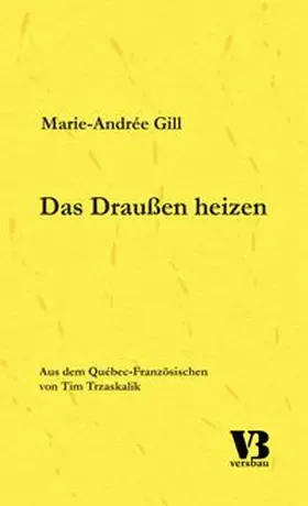 Gill |  Das Draußen heizen | Buch |  Sack Fachmedien