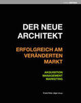 Jäger |  Der neue Architekt - Erfolgreich am veränderten Markt | Buch |  Sack Fachmedien