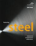 Bruno / Davies / Bollinger + Grohmann Ingenieure |  Featuring Steel | Buch |  Sack Fachmedien