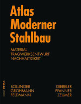 Bollinger / Grohmann / Reichel |  Bollinger, K: Der moderne Stahlbau | Buch |  Sack Fachmedien