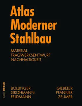 Bollinger / Grohmann / Reichel |  Bollinger, K: Der moderne Stahlbau | Buch |  Sack Fachmedien