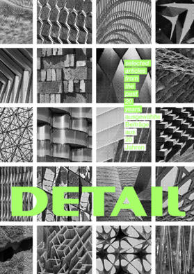 Institut für internationale Architektur-Dokumentation GmbH & Co. KG | DETAIL - ausgewählte Beiträge aus 20 Jahren | Buch | 978-3-920034-53-9 | sack.de