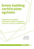 Ebert / Eßig / Hauser |  Green Building Certification Systems | Buch |  Sack Fachmedien