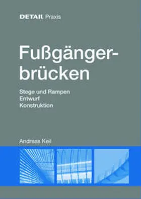 Keil |  Fußgängerbrücken | Buch |  Sack Fachmedien