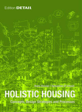 Drexler / El khouli | Holistic Housing | Buch | 978-3-920034-78-2 | sack.de