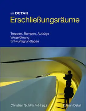 Schittich |  Erschließungsräume | Buch |  Sack Fachmedien