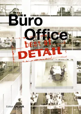 Schittich |  best of Detail: Büro/Office | Buch |  Sack Fachmedien