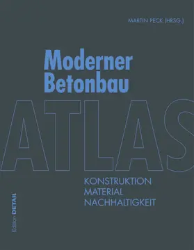 Peck |  Atlas Moderner Betonbau | Buch |  Sack Fachmedien