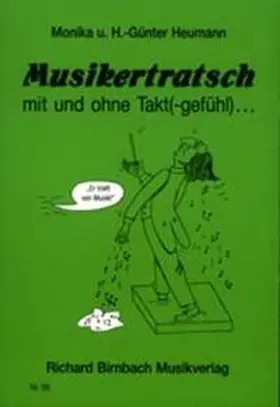 Heumann |  Musikertratsch mit und ohne Takt(-gefühl)... | Buch |  Sack Fachmedien