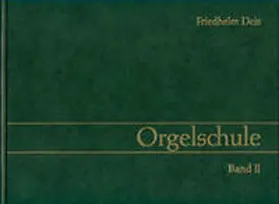 Deis / Fruth / Hantke |  Orgelschule | Buch |  Sack Fachmedien