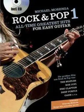 Morenga |  Rock & Pop. All Time Greatest Hits for Easy Guitar. Deutsche Ausgabe / Rock & Pop All-Time Greatest Hits | Buch |  Sack Fachmedien
