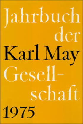 Roxin / Stolte / Wollschläger | Jahrbuch der Karl-May-Gesellschaft / Jahrbuch der Karl-May-Gesellschaft | Buch | 978-3-920421-29-2 | sack.de