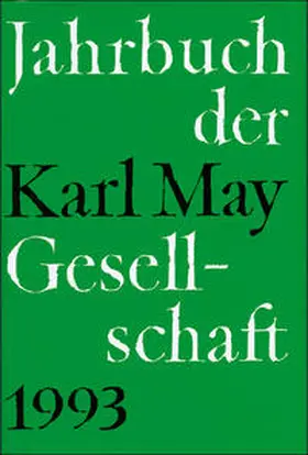 Roxin / Schmiedt / Stolte |  Jahrbuch der Karl - May - Gesellschaft 1993 | Buch |  Sack Fachmedien