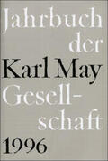 Roxin / Schmiedt / Wollschläger |  Jahrbuch der Karl - May-Gesellschaft 1996 | Buch |  Sack Fachmedien
