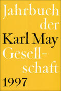Roxin / Schmiedt / Wollschläger |  Jahrbuch der Karl - May-Gesellschaft 1997 | Buch |  Sack Fachmedien