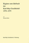 Kühne |  Register zum Jahrbuch der Karl-May-Gesellschaft 1970-1975 | Buch |  Sack Fachmedien