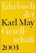 Roxin / Schmiedt / Wolff |  Jahrbuch der Karl-May-Gesellschaftv2003. Band 40 | Buch |  Sack Fachmedien