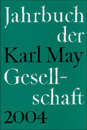 Roxin / Schmiedt / Vollmer | Jahrbuch der Karl-May-Gesellschaft 2004. Band 41 | Buch | 978-3-920421-89-6 | sack.de