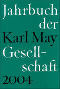 Roxin / Schmiedt / Vollmer |  Jahrbuch der Karl-May-Gesellschaft 2004. Band 41 | Buch |  Sack Fachmedien
