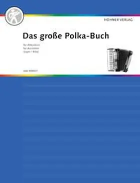 Layer / Kölz |  Das große Polka-Buch für Akkordeon | Buch |  Sack Fachmedien