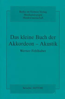 Fehlhaber | Das kleine Buch der Akkordeon-Akustik | Buch | 978-3-920468-54-9 | sack.de