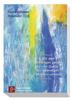 Fricke-Hein / Marschner / Lutz | Neukirchener Kalender 2018 | Buch | 978-3-920524-22-1 | sack.de
