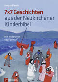 Weth |  7 x 7 Geschichten aus der Neukirchener Kinder-Bibel | Buch |  Sack Fachmedien