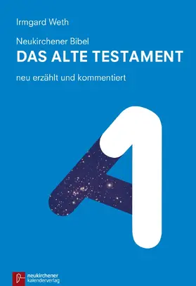 Weth |  Neukirchener Bibel - Das Alte Testament | Buch |  Sack Fachmedien