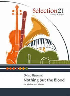 Benning |  Nothing but the Blood | Buch |  Sack Fachmedien