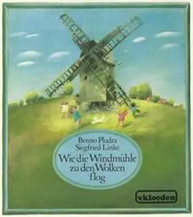 Pludra |  Wie die Windmühle zu den Wolken flog | Buch |  Sack Fachmedien