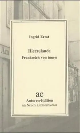 Ernst |  Hierzulande - Frankreich von innen | Buch |  Sack Fachmedien