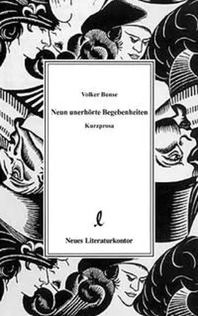Bunse |  Neun unerhörte Begebenheiten | Buch |  Sack Fachmedien