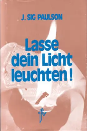 Paulson |  Lasse dein Licht leuchten | Buch |  Sack Fachmedien