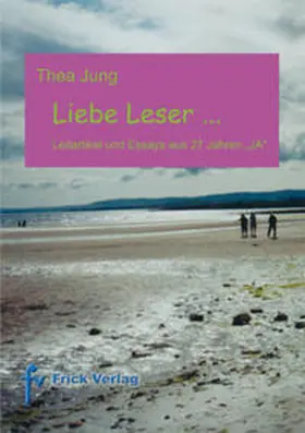 Jung |  Liebe Leser... | Buch |  Sack Fachmedien