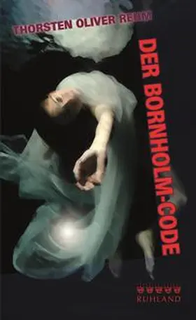 Rehm |  Der Bornholm-Code | Buch |  Sack Fachmedien