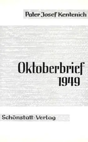 Kentenich |  Oktoberbrief 1949 | Buch |  Sack Fachmedien