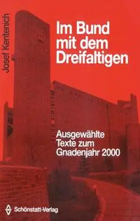 Kentenich |  Im Bund mit dem Dreifaltigen | Buch |  Sack Fachmedien