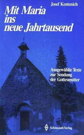 Kentenich |  Mit Maria ins neue Jahrtausend | Buch |  Sack Fachmedien