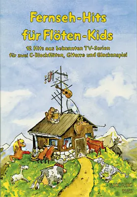  Fernseh-Hits für Flöten-Kids | Buch |  Sack Fachmedien
