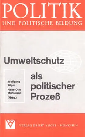 Jäger / Mühleisen |  Umweltschutz als politischer Prozess | Buch |  Sack Fachmedien