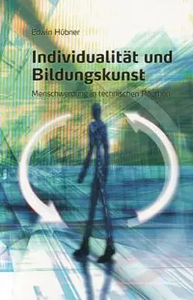 Hübner |  Individualität und Bildungskunst | Buch |  Sack Fachmedien
