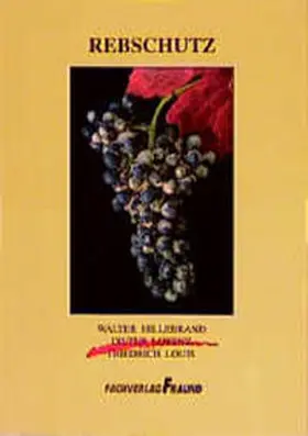 Hillebrand / Lorenz / Louis |  Rebschutz-Taschenbuch | Buch |  Sack Fachmedien
