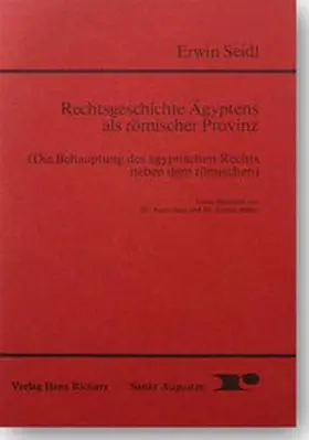 Seidl |  Rechtsgeschichte Ägyptens als römischer Provinz | Buch |  Sack Fachmedien